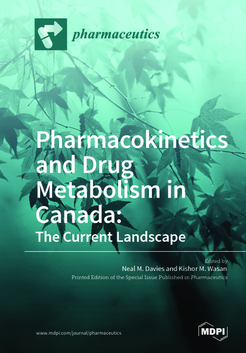 Pharmacokinetics and Drug Metabolism in Canada: The Current Landscape